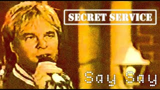 Secret Service — Say Say VHS Rip Bremen 1987 [upl. by Khajeh]