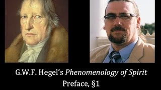 Half Hour Hegel The Complete Phenomenology of Spirit Preface sec 1 [upl. by Uba]