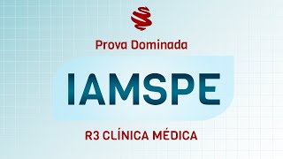 IAMSPE R Clínica Médica 2023  Revisão de véspera MedCof [upl. by Borden]