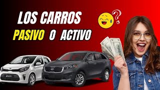 ✅Un Carro ¿es un Activo o un Pasivo 🔥🆗 [upl. by Marcos]