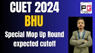 Expected Cutoff  Special Mop Up Round  BHU Counselling 2024 [upl. by Annawot]