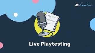 Live Playtesting at PlaytestCloud [upl. by Yole]