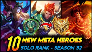 10 META HEROES TO SOLO RANK UP IN NEW SEASON 32  Mobile Legends Tier List [upl. by Prior]