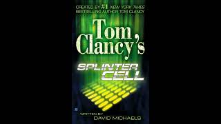 Tom Clancys Splinter Cell Full Unabridged Audiobook [upl. by Nuhsyar]