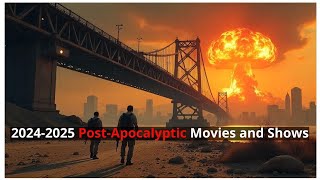 10 PostApocalyptic Movies and Series of 20242025 – What’s Worth Watching [upl. by Nuzzi]