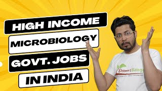 Bsc Msc microbiology govt jobs in India  Government microbiologist jobs with salary [upl. by Lundeen]