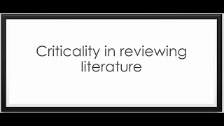 Criticality in Reviewing Literature  Dr Loice Natukunda [upl. by Anivahs]