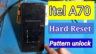 Itel A70 Hard Reset Pattern Unlock without pc 2024 [upl. by Eberle352]