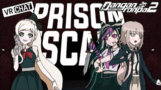 WE GOTTA BREAK OUT  Danganronpa 2  Vrchat  Prison escape [upl. by Adar219]