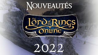 Quoi de neuf sur LOTRO pour 2022 [upl. by Gemoets476]