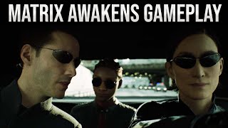 The Matrix Awakens Gameplay amp Exploration [upl. by Tersina995]