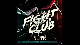 FIGHT CLUB  NWYR EXTENDED MIX [upl. by Berlauda]