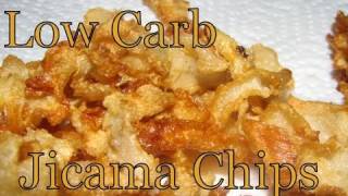 Atkins Diet Recipes Low Carb Jicama Chips IF [upl. by Derraj]