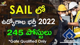 SAIL Recruitment 2022 Notification For 245 Management Trainees Jobs  GATE 2022 Qualified Only [upl. by Inalan]