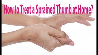 How to Treat a Sprained Thumb at Home [upl. by Yaned]