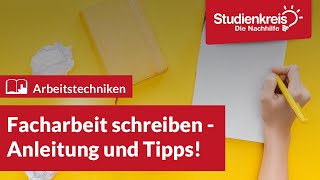 Facharbeit schreiben  Anleitung und Tipps  Arbeitstechniken lernen mit dem Studienkreis [upl. by Retniw983]