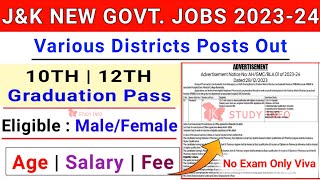 JampK District Wise New Jobs 2023  Jammu amp Kashmir New Jobs  JampK 12th Pass Jobs 2024  JK New Jobs [upl. by Clarinda]