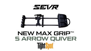 SEVR x Tight Spot™  Max Grip™ FiveArrow Quiver [upl. by Anabel897]