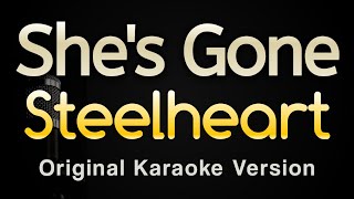 Shes Gone  Steelheart Karaoke Songs With Lyrics  Original Key [upl. by Lraed]