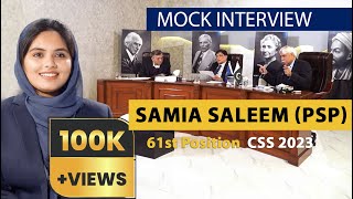 61st Position in All Pakistan  Samia Saleem PSP  CSS Mock Interview  CSS 2023 [upl. by Mutat]