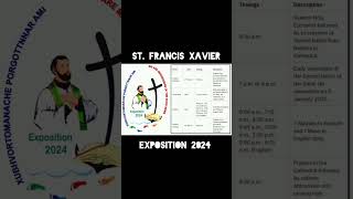 ST FRANCIS XAVIER EXPOSITION 2024 SCHEDULE 📅 stfrancisxavierexposition basilicaofbomjesus [upl. by Leeke865]