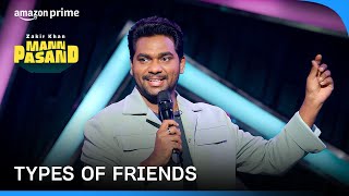 Zakir Khan And His Friend Circle  Zakir Khan Mannpasand  Prime Video India [upl. by Gibbeon]