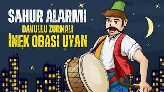 Sahur Alarmı  Davullu Zurnalı İnek Obası Uyan Müziği  Ramazan Özel [upl. by Chace]