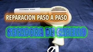 Reparaciones Domesticas  Reparando la Secadora de Cabello  Teoria  Analisis  Practica [upl. by Charteris245]