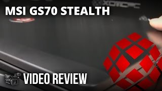 MSI GS70 Stealth  Sneak Peak Unboxing amp Full Review [upl. by Quintus]