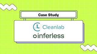 Cleanlabai  Inferless Serverless GPU Inference Case Study [upl. by Gusta484]