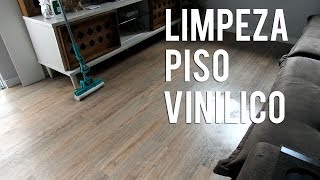 Rotina de Limpeza com o PISO VINÍLICO  O que uso [upl. by Eamanna]