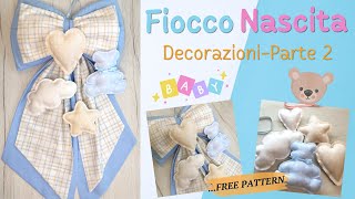 Fiocco Nascita fai da te 2 parte 🎀👶 Decorazioni per fiocchi nascita con cartamodello [upl. by Annatsirhc310]