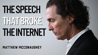 5 Minutes for the Next 50 Years  Mathhew McConaughey Motivational Speech [upl. by Einahpet346]