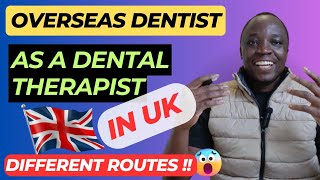 Move to UK as a Dental therapist in UK without assessment Different routes [upl. by Yreme]