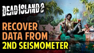 Find the Second Seismometer and Recover its Data  Its Not Your Fault  DEAD ISLAND 2 [upl. by Airamahs973]