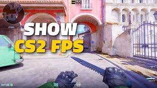 New Way to Show FPS in CS2 [upl. by Araiek640]