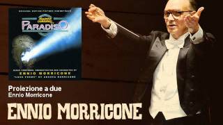 Ennio Morricone  Proiezione a due  Nuovo Cinema Paradiso 1988 [upl. by Nya47]