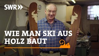 Wie man Ski aus Holz baut  SWR Handwerkskunst [upl. by Suzanna]