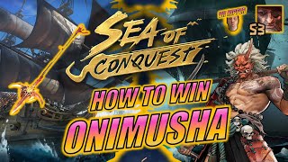 Sea of Conquest  How to Win ONIMUSHA and Cross Spear Guide 44 [upl. by Nahtam473]