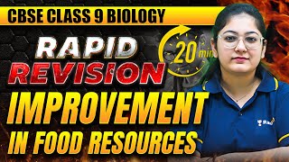 Improvement in Food Resources  ONE SHOT🔥  CBSE Class 9 Biology  Yodha Series  Khushboo Maam [upl. by Ima545]