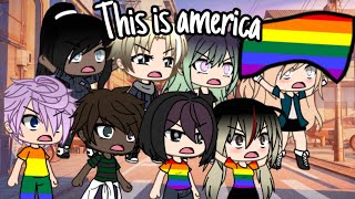 This is america °meme ° gacha life [upl. by Rimas]