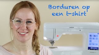 Brother Blog  Howto Borduren op een tshirt met een borduurmachine [upl. by Comras667]