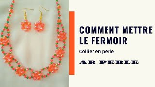 Comment mettre le fermoir collier en perle pour débutant [upl. by Truc378]