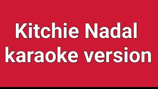 Same Ground Kitchie Nadal  karaoke version [upl. by Bores]