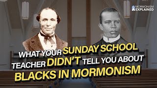 What Your Sunday School Teacher Didnt Tell You About Blacks in Mormonism [upl. by Aramoy]