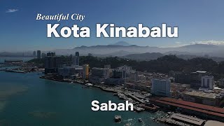 KOTA KINABALU Sabah Beautiful City in Malaysia [upl. by Finlay827]