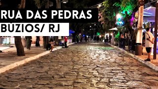 Rua das Pedras a NOITE  Armação de Búzios Rio de Janeiro Brasil [upl. by Imij]