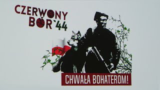 Czerwony Bór 44  Chwała bohaterom [upl. by Hyacintha]