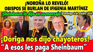 ¡Noroña lo reveló Obispos se burlan de Efigenia Martínez ¡Dóriga nos dijo chayoteros [upl. by Llemmart]