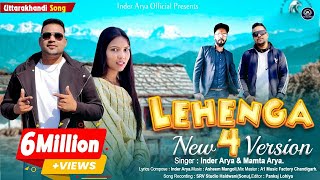 Lehenga 4 New Version kumauni Song  Inder Arya amp Mamta Arya  2022 [upl. by Opportuna]